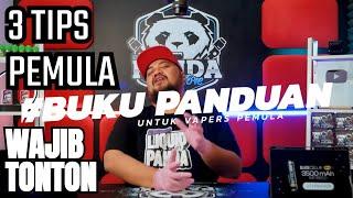 BUKU PANDUAN UNTUK VAPERS PEMULA