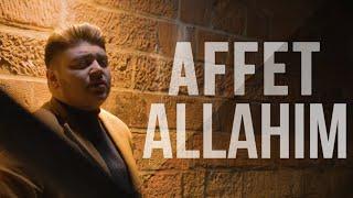 Ahmet Faruk - AFFET ALLAHIM (Official Video)