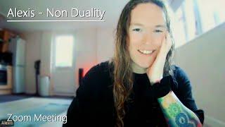 Alexis - Non Duality - Zoom - 16/6/25