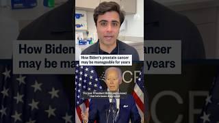 How Biden's prostate cancer may be manageable for years