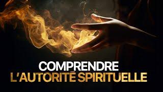 Comprendre l'autorité spirituelle