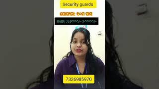 SECURITY JOB#BHUBANESWAR#PURI#CUTTUCK