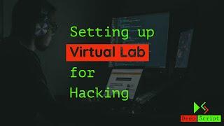 Virtual Lab Setup For Practice Ethical Hacking [Beginners]