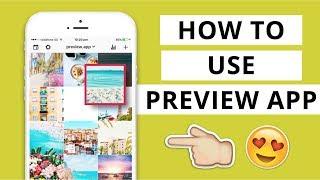 TUTORIAL: HOW TO USE PREVIEW APP TO SCHEDULE & PLAN YOUR INSTAGRAM FEED