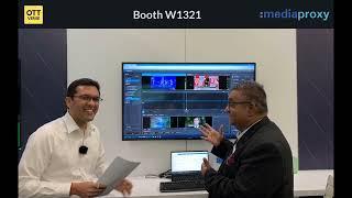 Mediaproxy talks about Compliance, Analytics and Monitoring at NAB 2023 - OTTVerse