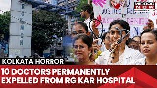 Kolkata Horror: 10 Doctors Of The RG Kar Medical College Permanently Expelled For Bullying & Ragging