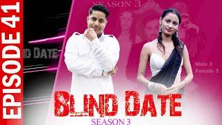 Blind Date || S3 || EPISODE 41