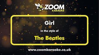 The Beatles - Girl - Karaoke Version from Zoom Karaoke