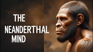 The Neanderthal Mind: Exploring Cognition and Language in Our Extinct Relatives | Human Origins