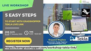 5 EASY STEPS TO START WITH GRASSHOPPER TEKLA LIVE LINK