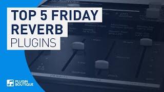 Best Reverb Plugins VST 2019 | Top 5 Friday