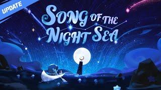 To Reach the Moonlight...  Song of the Night Sea 