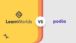 LearnWorlds VS Podia