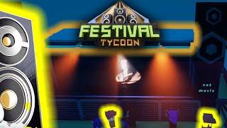 Festival Tycoon.  I put on the BEST Folk Concert out there! First Look.