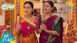 Taarak Mehta Ka Ooltah Chashmah - Episode 2140 - Full Episode