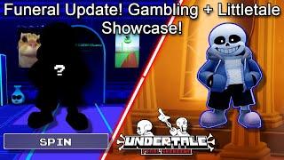 UFS: FUNERAL UPDATE!! + FUN GAMBLING! & Littletale Sans Showcase!! (Roblox Undertale Final Showdown)