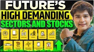 Future के High Demanding Sectors के Multibagger Stocks! 