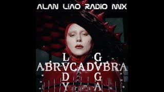 Lady Gaga - Abracadabra (Alan Liao Radio Mix)