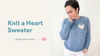 How to Knit a Top Down Raglan Heart Sweater Knitting Pattern + Full Tutorial