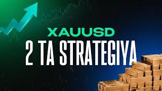 FOREXDA XAUUSD TILLADA PUL ISHLASH | 2TA STRATEGIYA