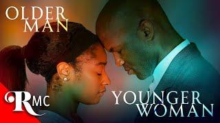 Older Man, Younger Woman | Full Romance Movie | Black Romantic Drama | RMC