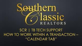 SCR | TB Tech Support - How To Work Within a Transaction - "Calendar Tab"