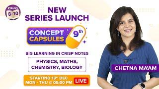 Launching Concept Capsules (Term-2 Exam Prep) - Learning in Short Notes on 13th Dec, Mon-Thurs @5PM