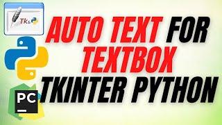 insert auto text for textbox in tkinter python - Python Tkinter GUI Tutorial