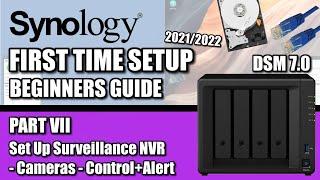 Synology NAS Setup Guide 2022 #7 - Setting Up Surveillance Station, Cameras, Control and Alert