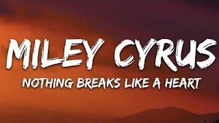 Mark Ronson - Nothing Breaks Like a Heart (Lyrics) ft. Miley Cyrus