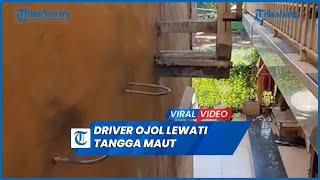 Viral Driver Ojol Antar Makanan Lewati Tangga Maut Nyawa Taruhannya