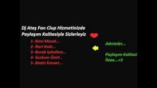 Dj Ateş Ft Familia Tokat - Allah Islah Etsin 2008