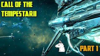 Let's Play Warframe - Call of the Tempestarii - Part 1