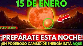 ¡Te lo advertí!Luna Llena Enero 2025: ¡Debes saber estas cosas antes de MAÑANA!15 de enero de 2025