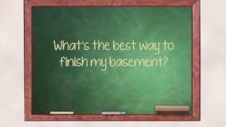 The Right Products to Finish a Basement | Ask The Expert | Alford Home Solutions