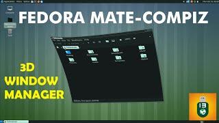 Mate Desktop in the eye of fedora | 3D window manager, vanilla, responsiveness and other goodies