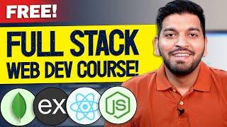 Complete Full Stack Web Development Course Starts Now