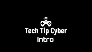 Tech Tip Cyber - Intro | Tech Tip Cyber