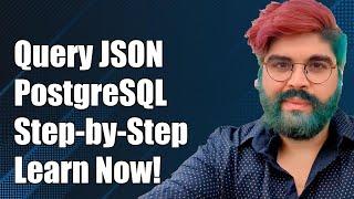 Querying JSON Column Arrays in PostgreSQL 9.6: A Step-by-Step Guide