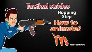 Tactical strides. Hopping step. Animate in MOHO