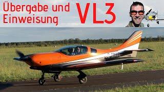 Übergabe und Einweisung - Ultraleichtflugzeug VL3 Evolution