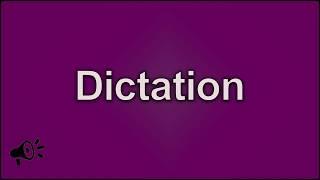 Dictation Meaning | Online Free Dictionary | English Dictionary Official