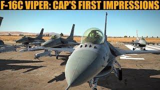 F-16C Viper: First Impressions! | DCS WORLD