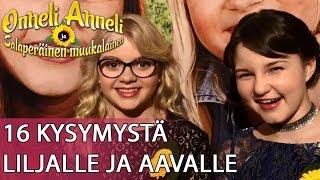 16 kysymystä Aava Merikannolle ja Lilja Lehdolle. ONNELI, ANNELI JA SALAPERÄINEN MUUKALAINEN.