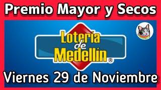  Resultado PREMIO MAYOR Y SECOS Loteria de MEDELLIN Viernes 29 de Noviembre 2024