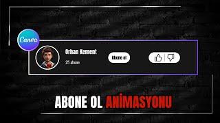 Youtube Abone Ol Animasyonu Nasıl Yapılır? - Canva İle Animasyon