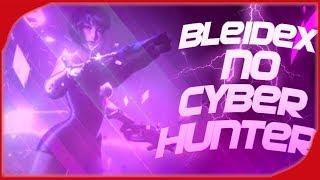 Cyber Hunter. Bleidex Cruel na Sniper