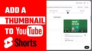 How to Add a Thumbnail to YouTube Shorts 2024