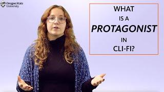 "What is a Protagonist in Cli-Fi?": The Oregon State Guide to Climate-Change Literature