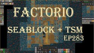 Factorio 1.1 Seablock + TSM ep 283 New Plastic 2